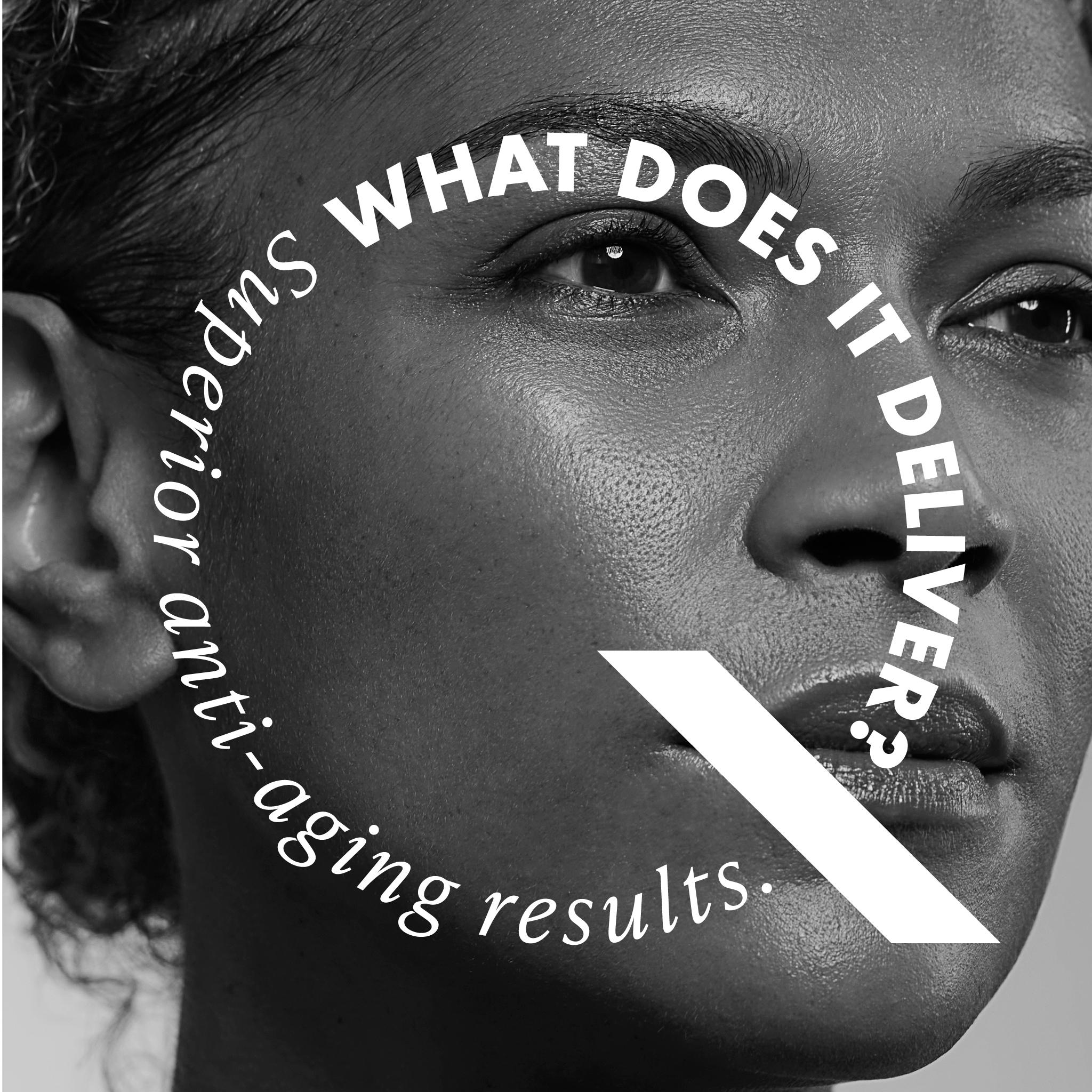 What does it deliver? Superior anti-aging results